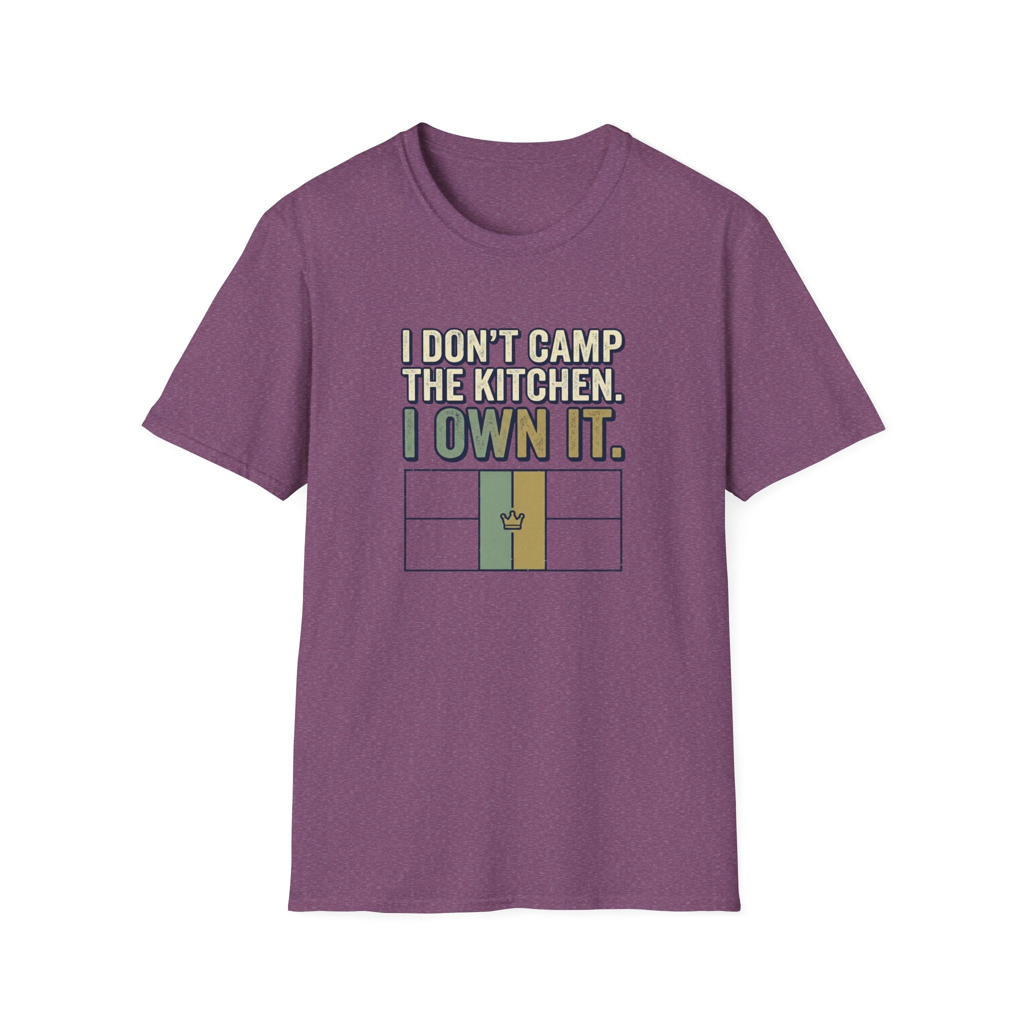 I Don't Camp The Kitchen I Own It Graphic Tee