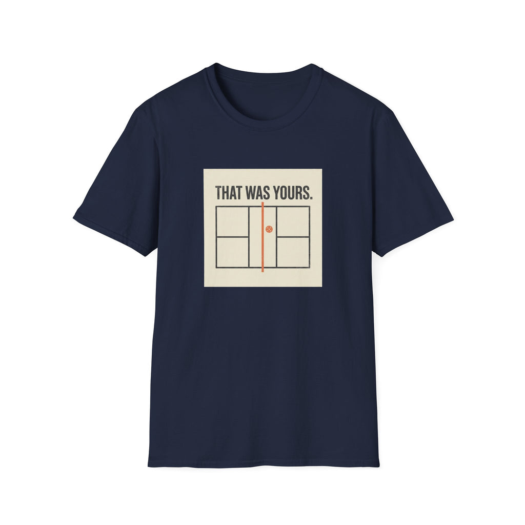 That Was Yours Graphic Tee