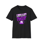 I had a life Before Pickleball Graphic Tee