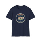 I don't Step In The Kitchen I Own It Graphic Tee