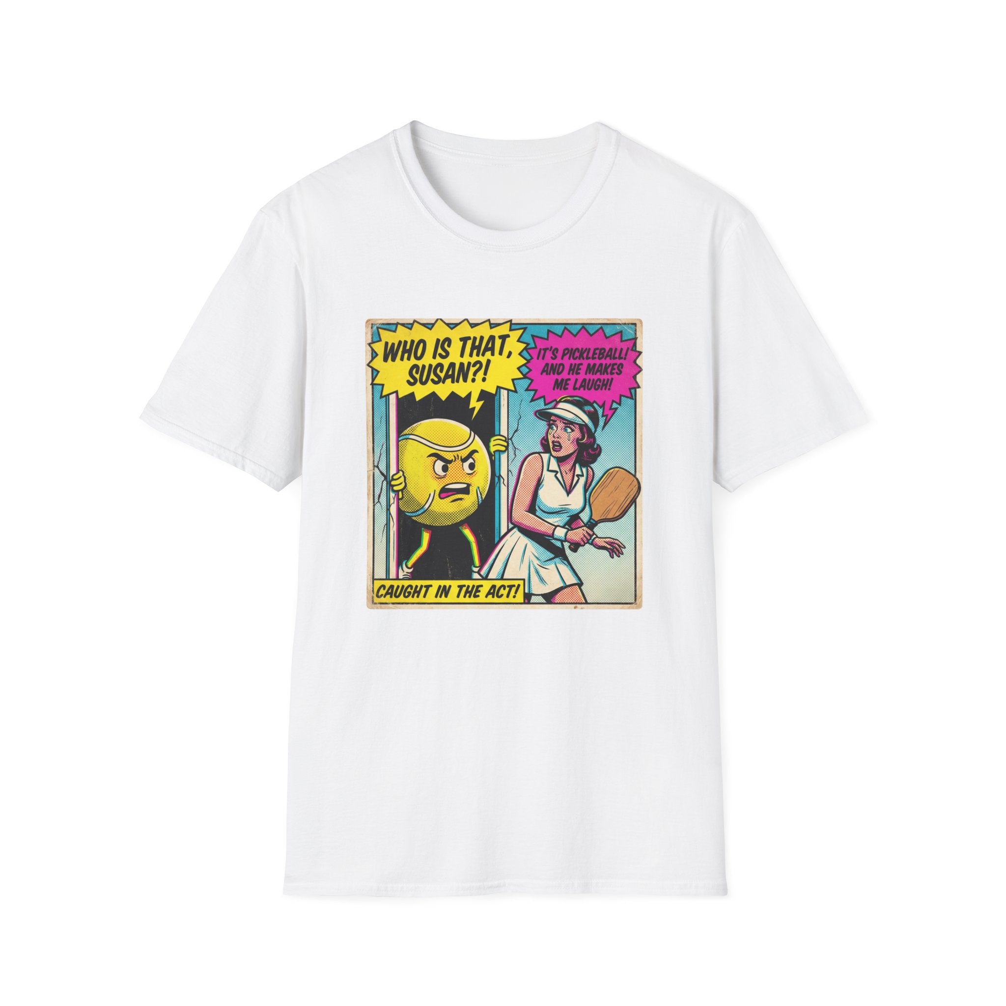 It's Pickleball And He Makes Me Laugh Graphic Tee