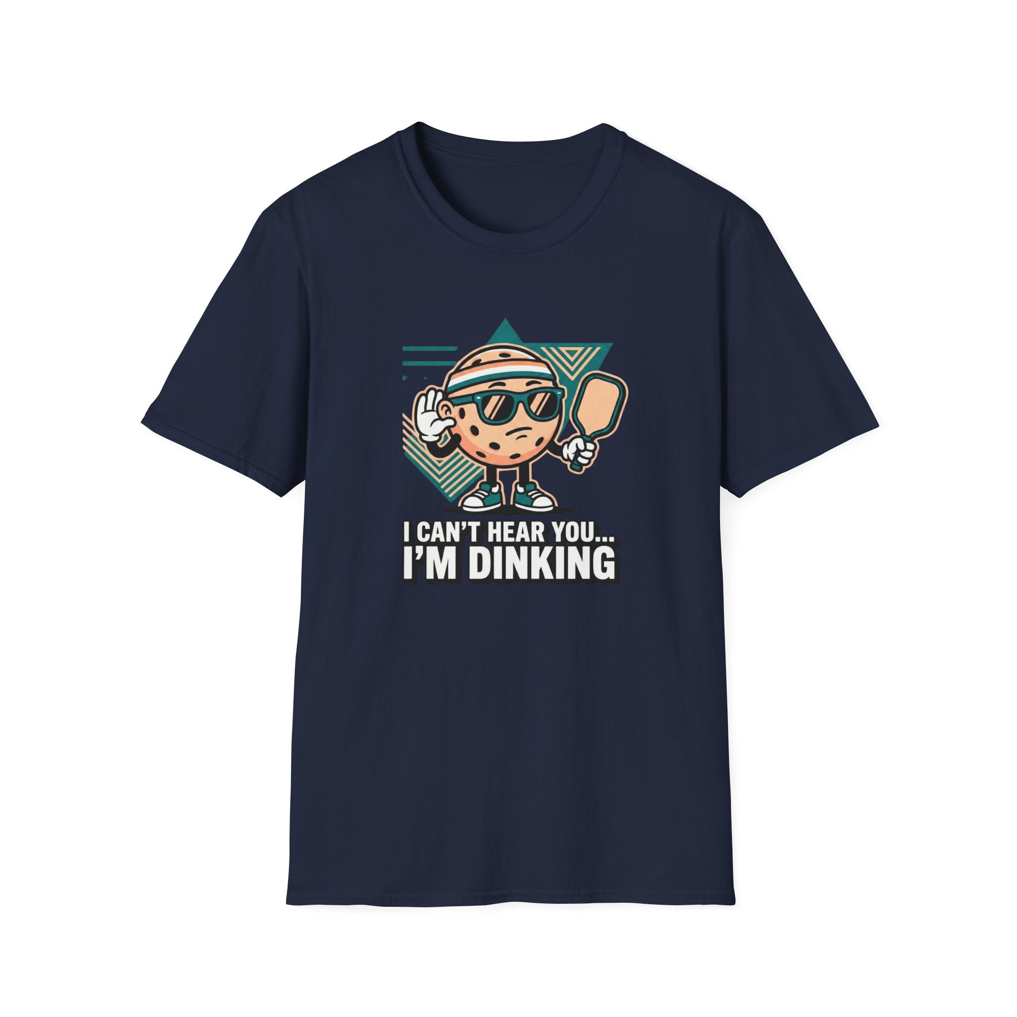 I can't Hear You I'm Dinking Graphic Tee