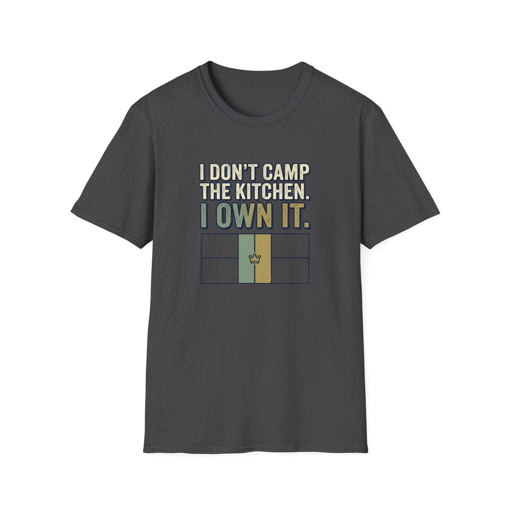 I Don't Camp The Kitchen I Own It Graphic Tee