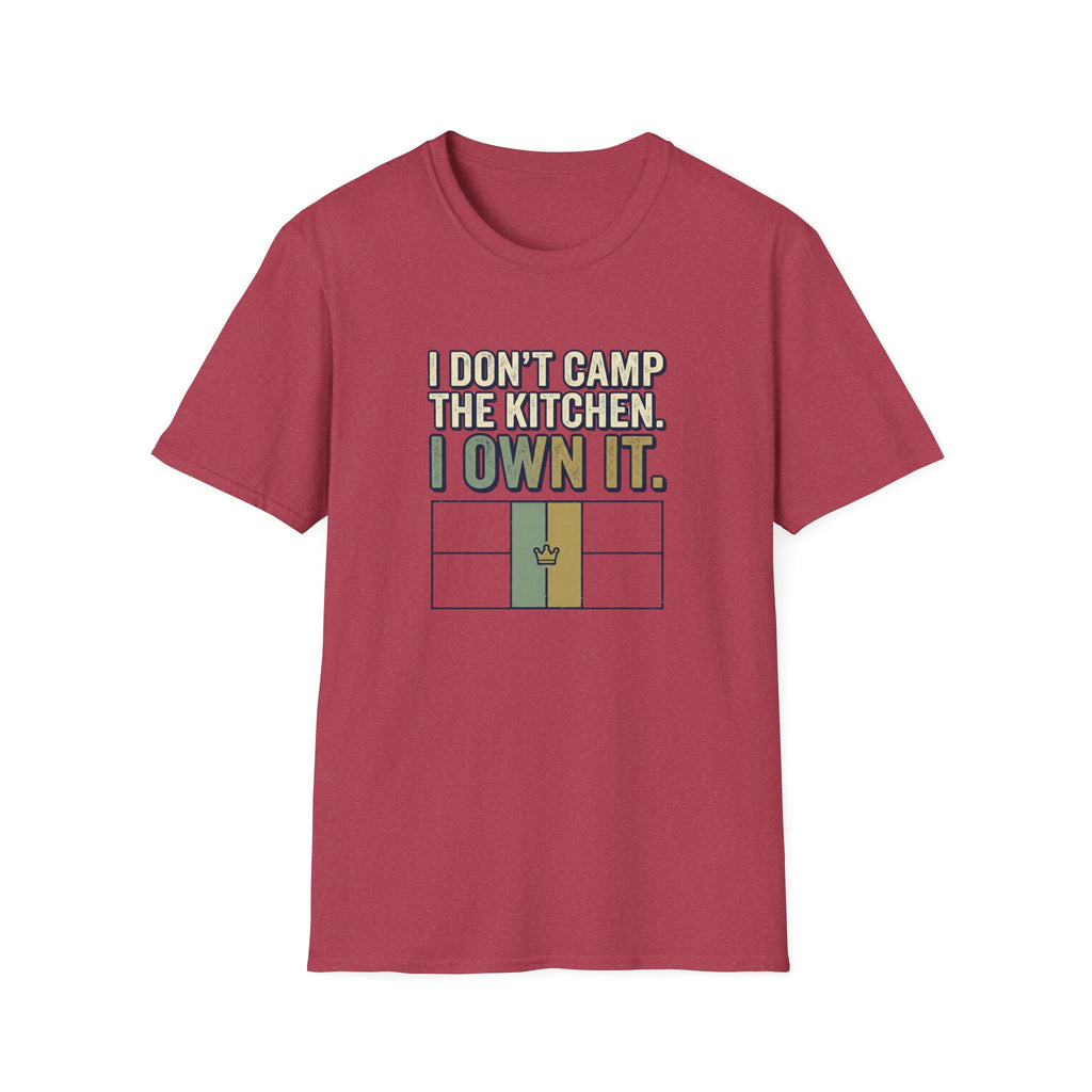 I Don't Camp The Kitchen I Own It Graphic Tee