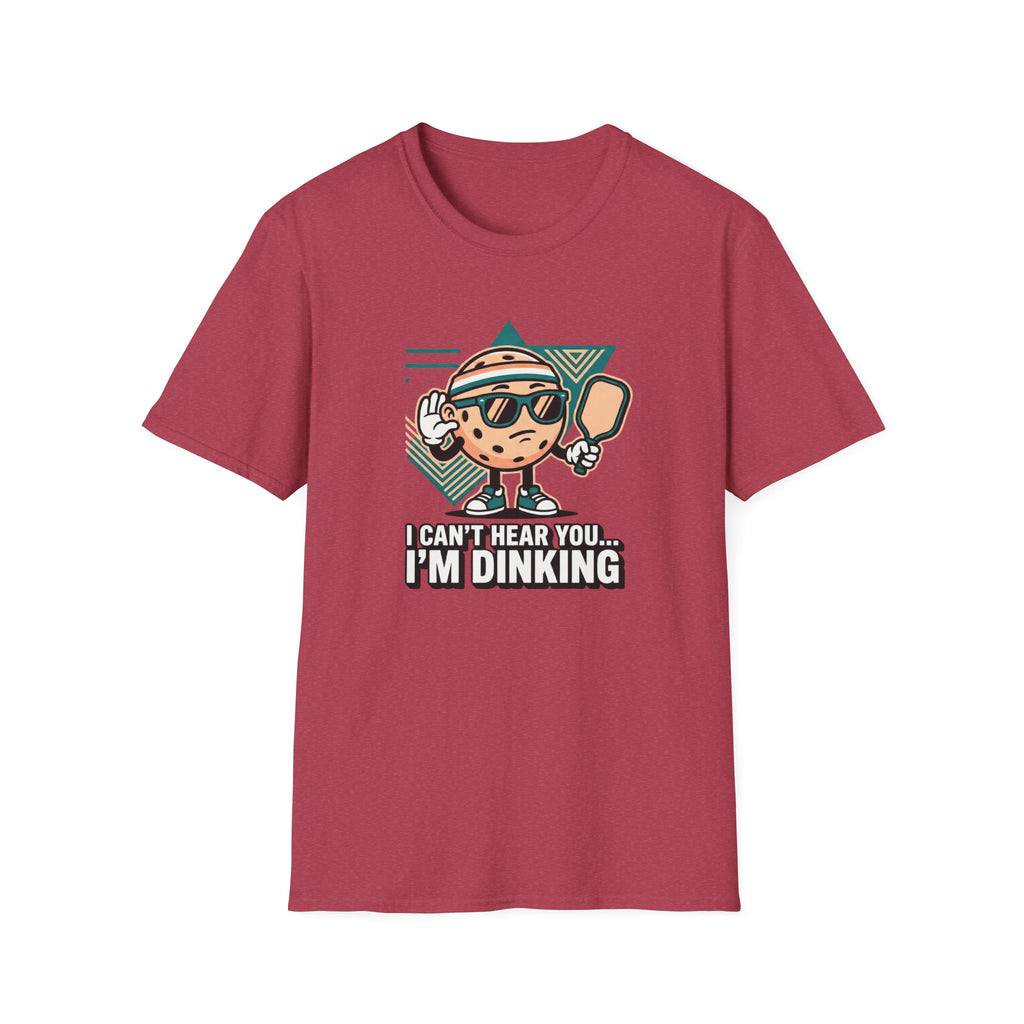 I can't Hear You I'm Dinking Graphic Tee