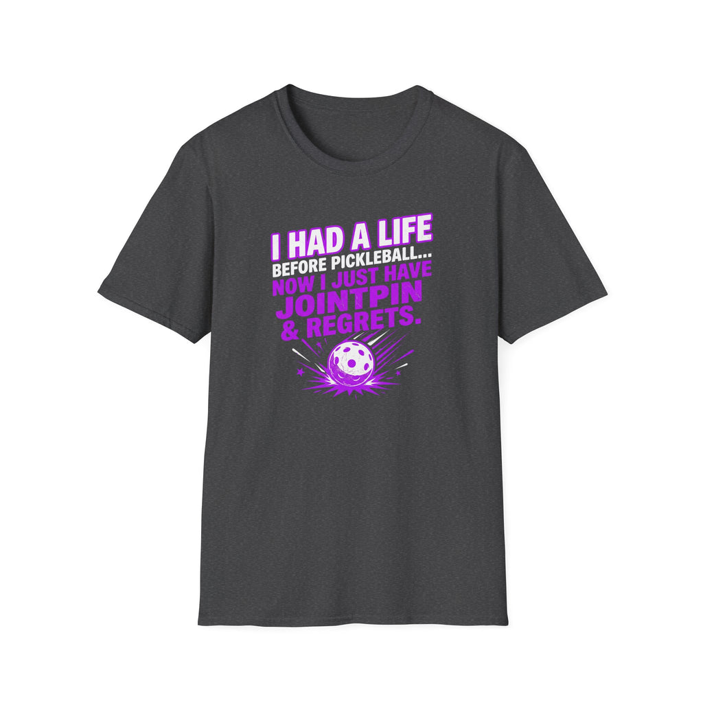 I had a life Before Pickleball Graphic Tee