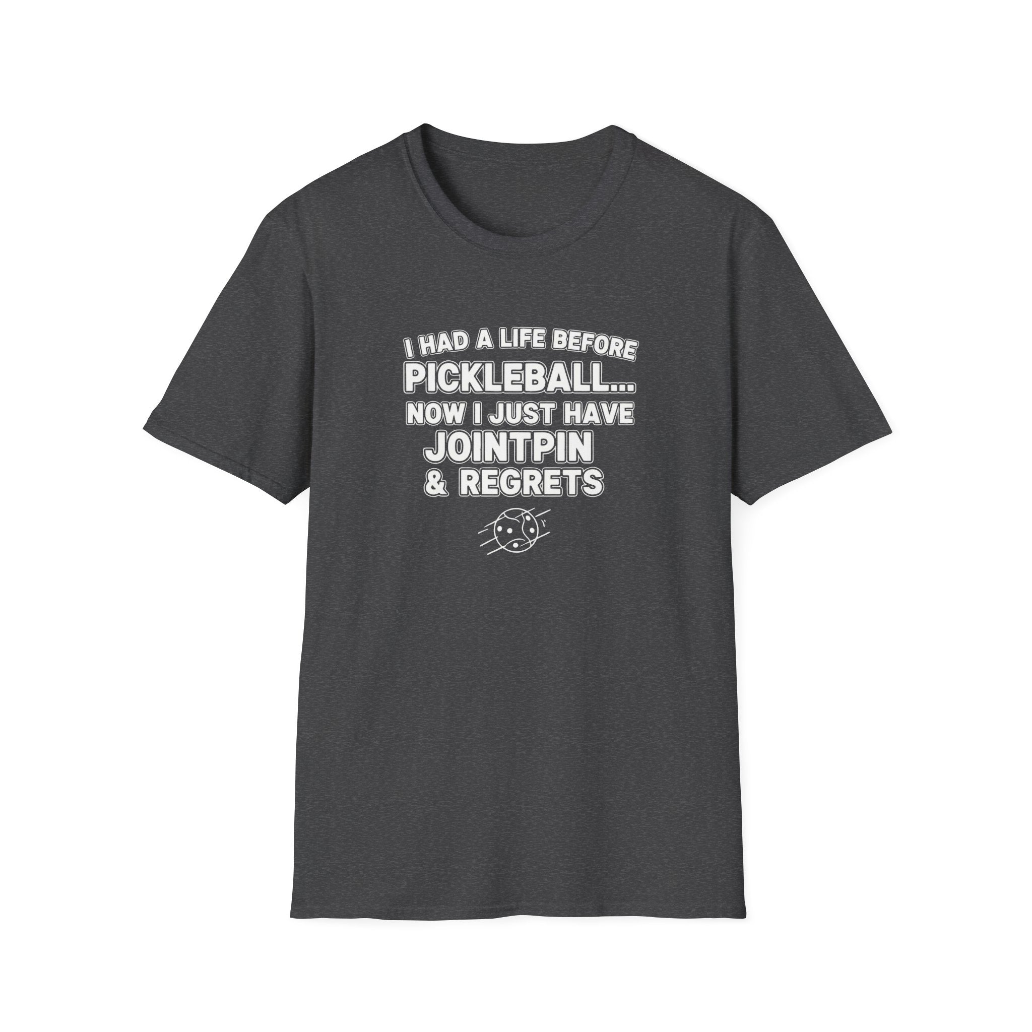 I had a life Before Pickleball Graphic Tee