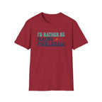 I'd Rather Be Playing Pickleball Graphic Tee