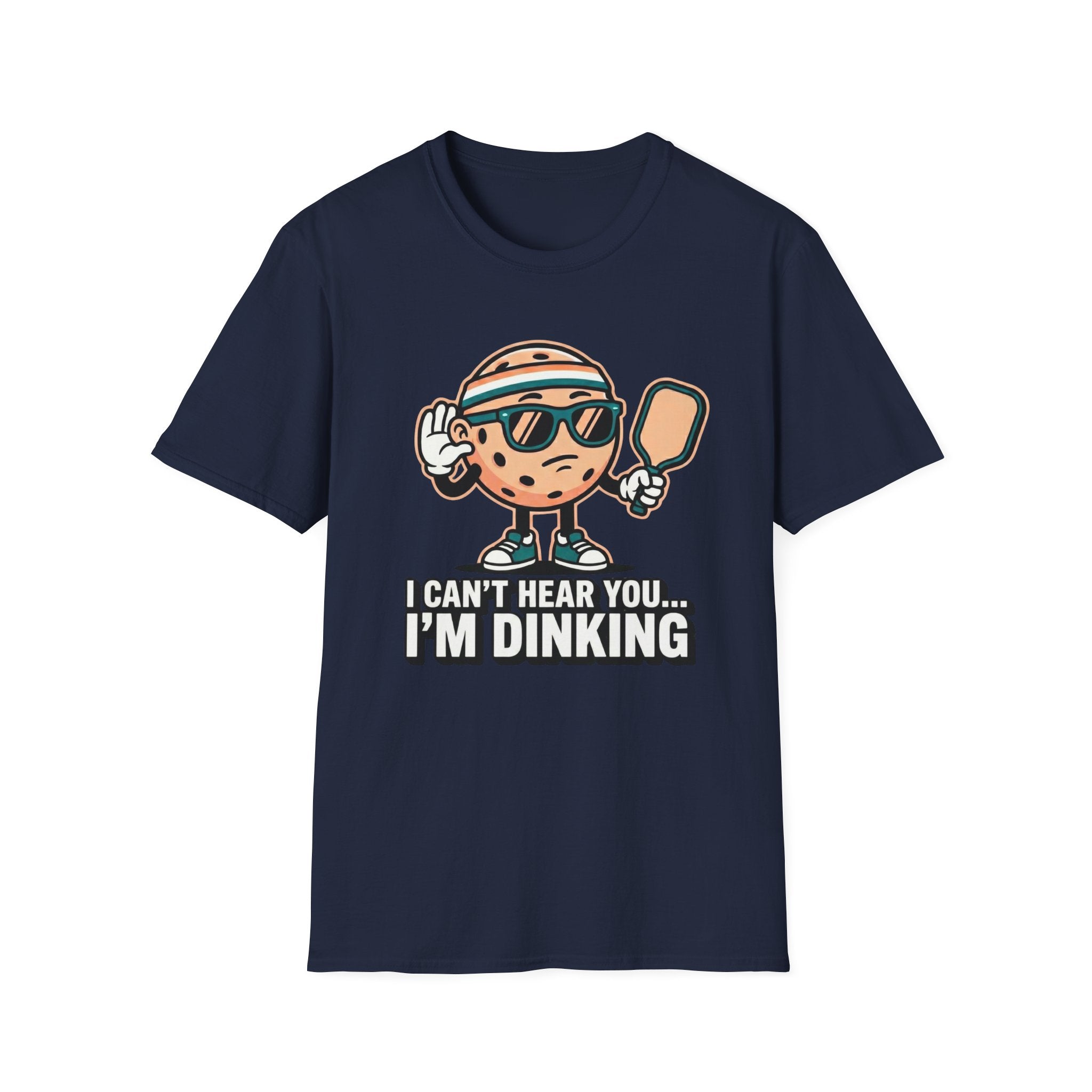 I can't Hear You I'm Dinking Graphic Tee