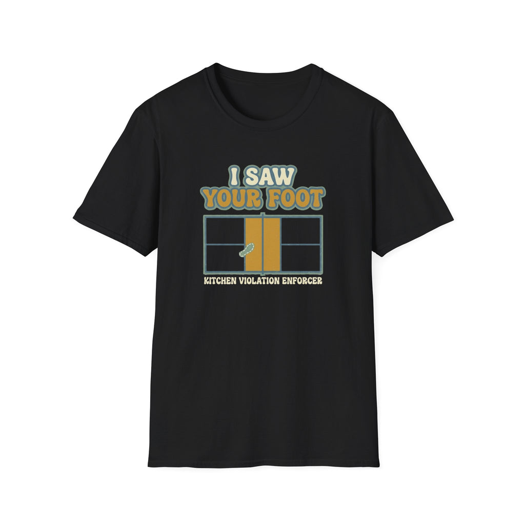 I Saw Your Foot Graphic Tee
