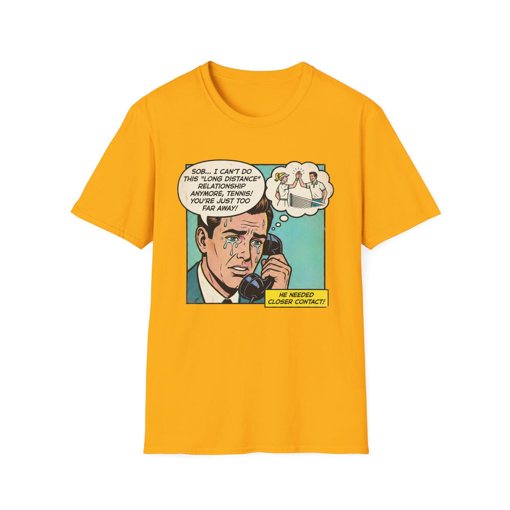 I Can't Do This Long Distance Relationship Anymore Tennis Graphic Tee