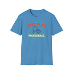 Just Play Pickleball Graphic Tee