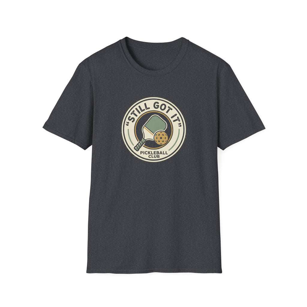 Still Got it  Graphic Tee