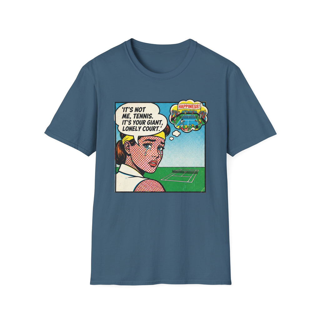 It's Not Me Tennis It's Your Giant Lonely Court Graphic Tee