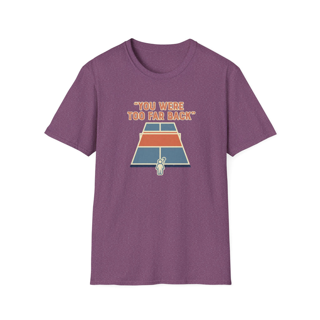 You Were Too Far Back Graphic Tee