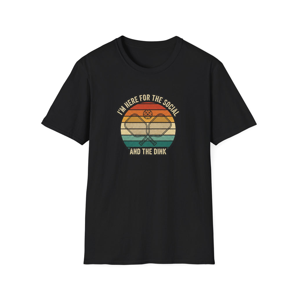 I'm Here For The Social And The Dink Graphic Tee