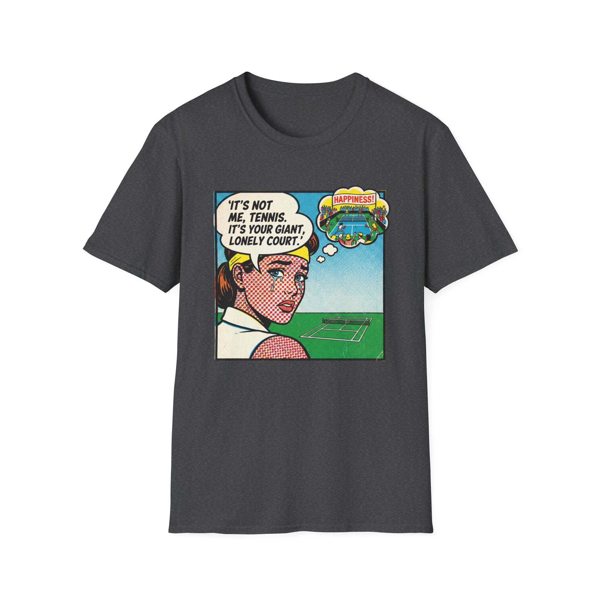 It's Not Me Tennis It's Your Giant Lonely Court Graphic Tee
