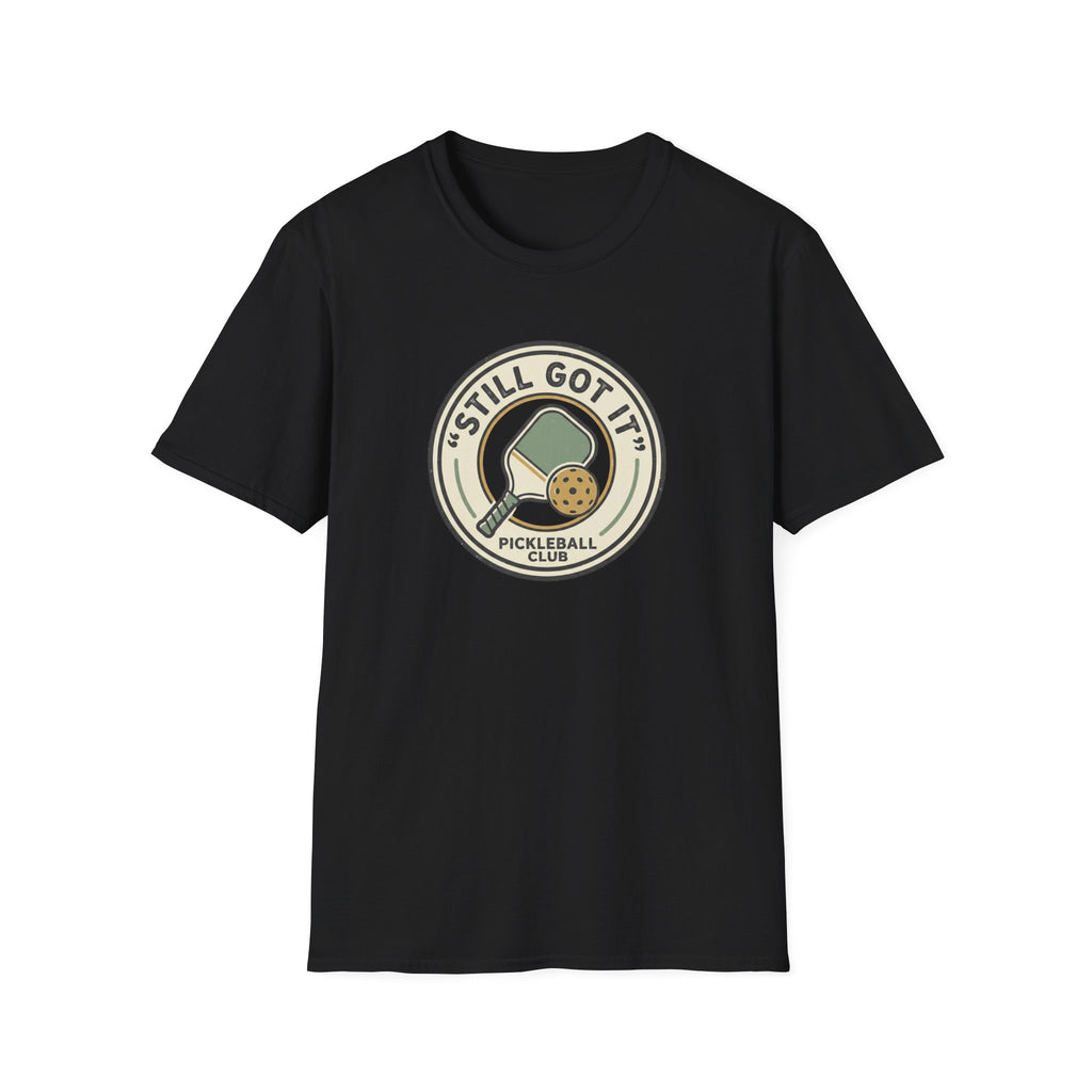 Still Got it  Graphic Tee