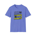 Dink Smart Hit Hard Win Points Graphic Tee