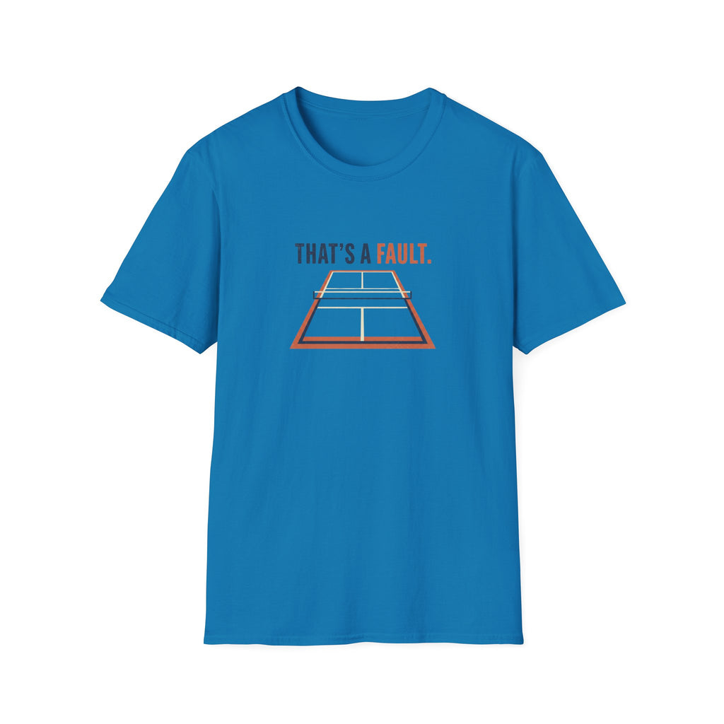That's A Fault Graphic Tee