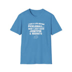 I had a life Before Pickleball Graphic Tee