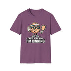 I can't Hear You I'm Dinking Graphic Tee