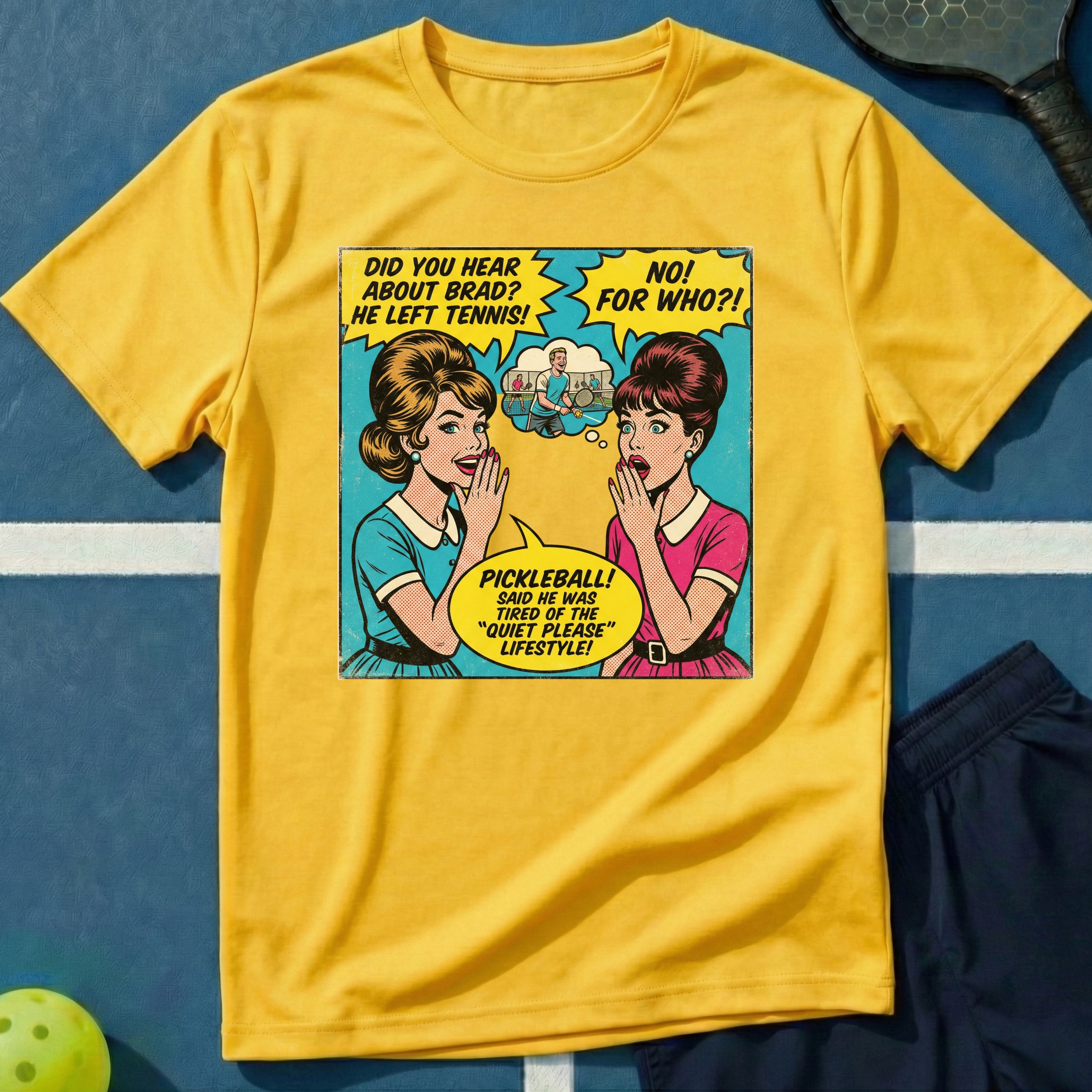 Did You Hear About Brad He Left Tennis Graphic Tee