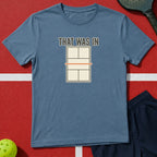 That Was In Graphic Tee