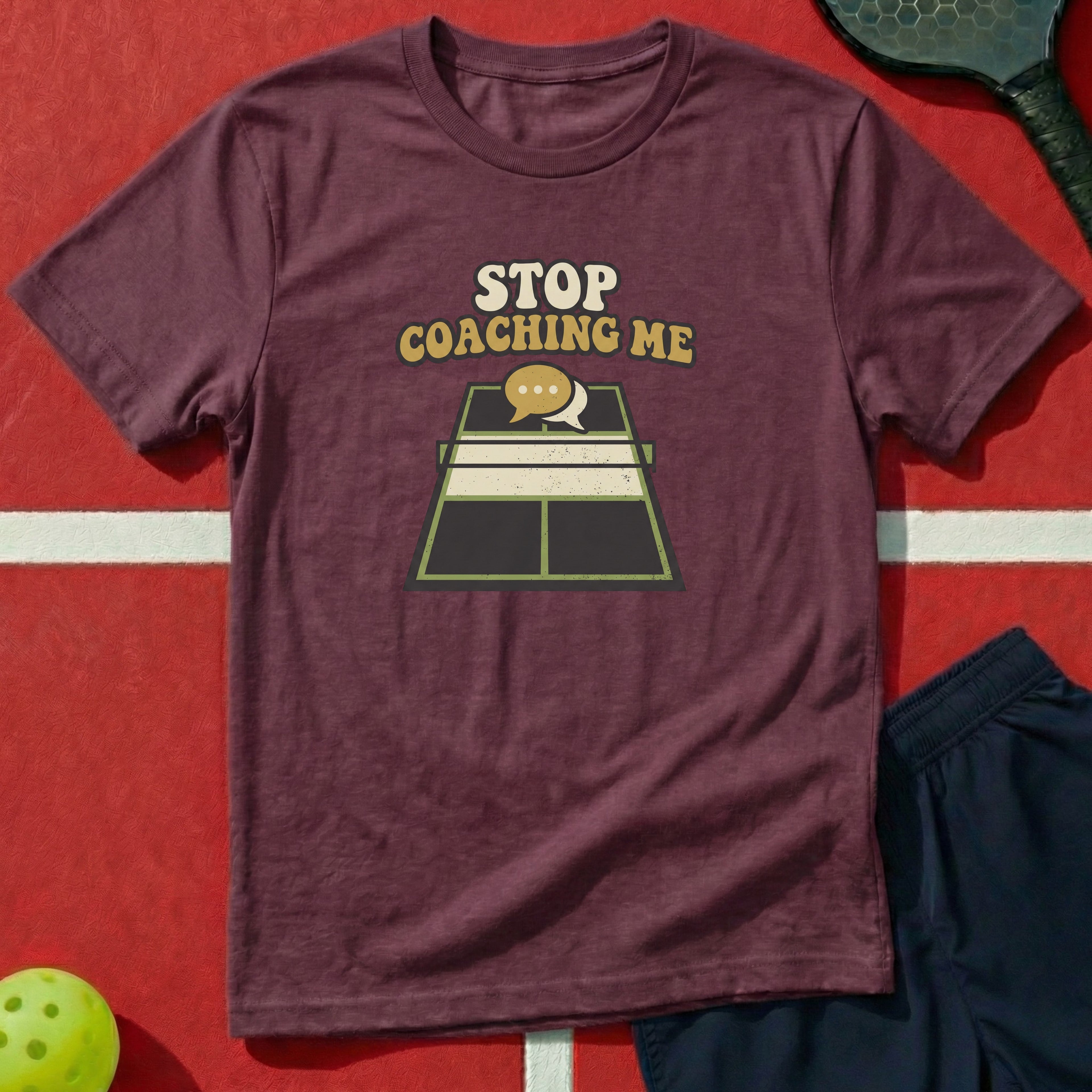 Stop Coaching Me Graphic Tee