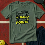Dink Smart Hit Hard Win Points Graphic Tee